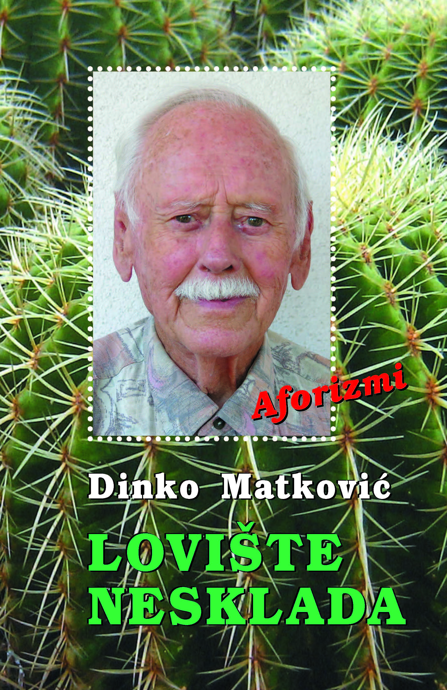 Dinko Matković - Lovište nesklada